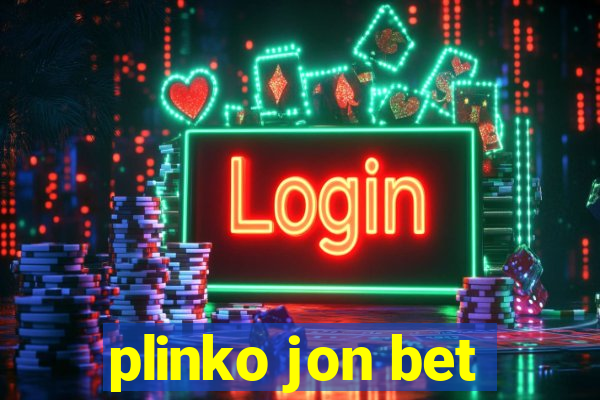 plinko jon bet